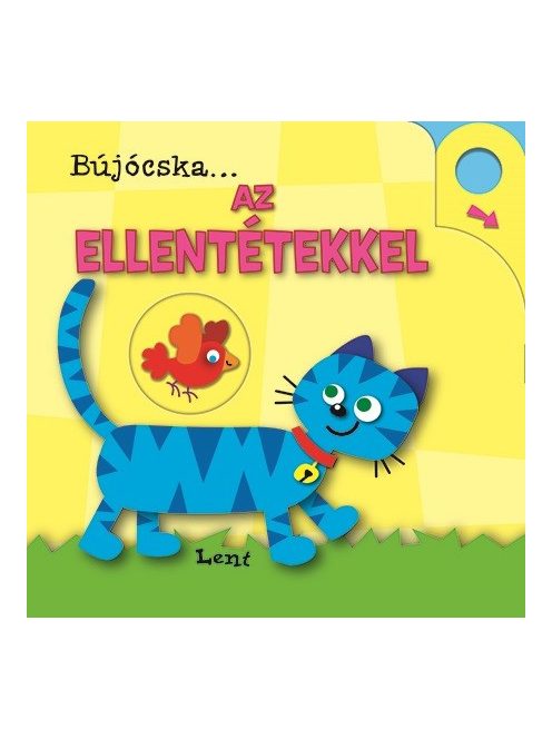 Napraforgó Bújócska... Az ellentétekkel