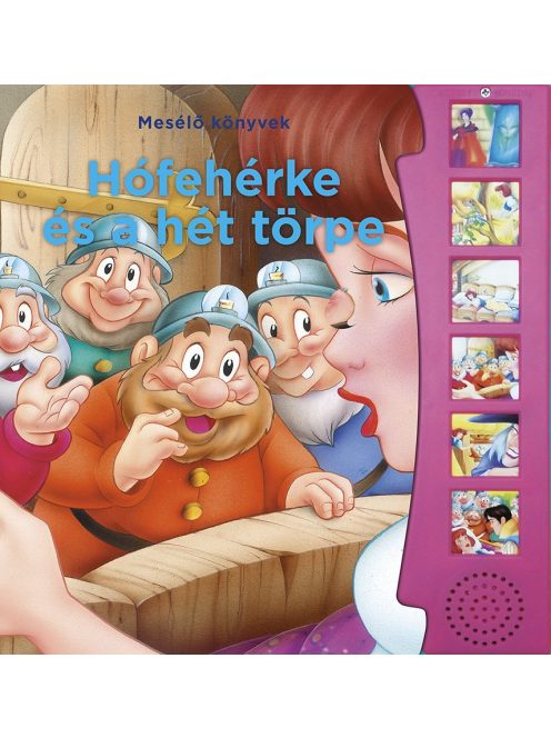 Napraforgó Mesélő könyvek - Hófehérke és a hét törpe