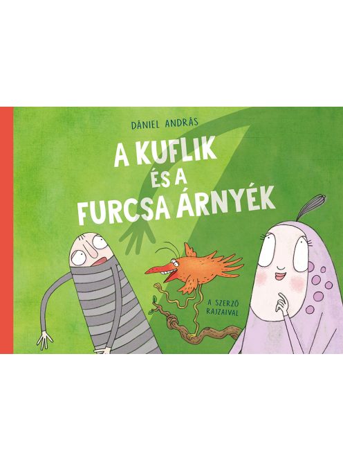 Pagony kiadó - A kuflik és a furcsa árnyék