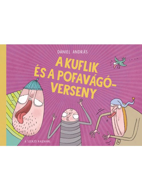 Pagony kiadó - A kuflik és a pofavágóverseny