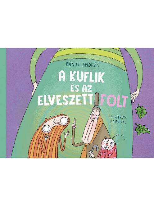 Pagony kiadó - A kuflik és az elveszett folt