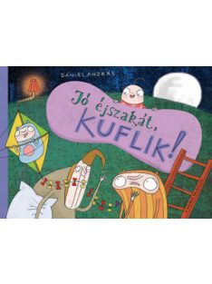 Pagony kiadó - Jó éjszakát, kuflik!