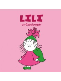 Pagony kiadó - Lili, a rózsabogár