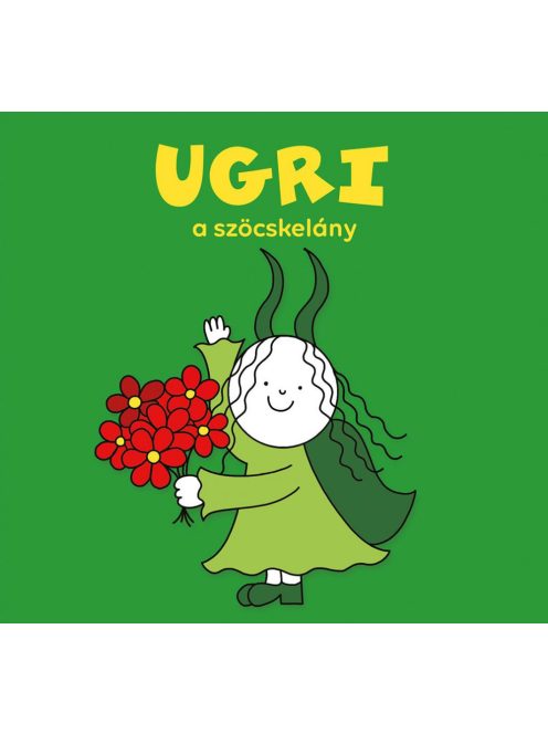 Pagony kiadó - Ugri, a szöcskelány