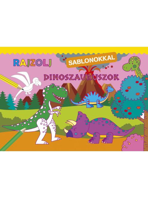 Napraforgó Rajzolj sablonokkal - Dinoszauruszok