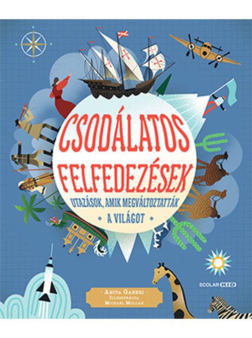 Scolar kiadó - Csodálatos felfedezések