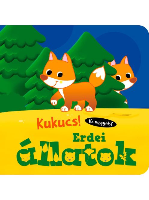 Napraforgó Kukucs! Erdei állatok