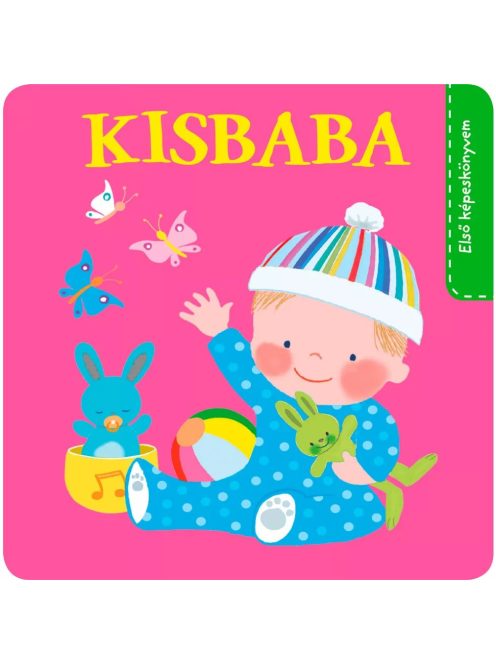 Napraforgó - Első képeskönyvem - Kisbaba