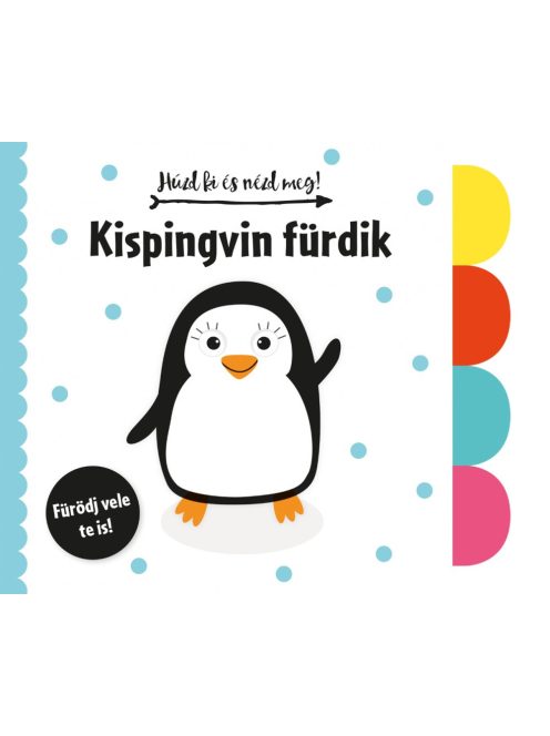 Napraforgó Húzd ki és nézd meg - Kispingvin fürdik