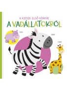 Napraforgó A kicsik első könyve - A vadállatokról