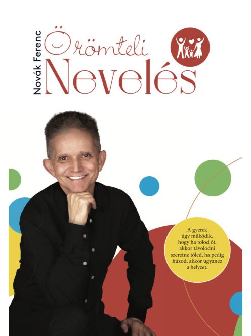 Novák Ferenc: Örömteli Nevelés