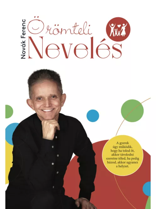 Novák Ferenc: Örömteli Nevelés