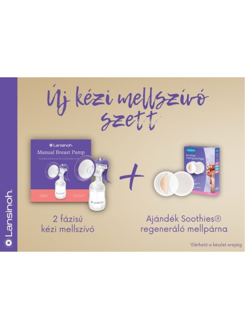 Lansinoh 2 fázisú kézi mellszívó + ajándék Soothies® regeneráló mellpárna szett