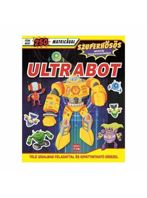 Ultrabot - Szuperhősös matricás foglalkoztatókönyv