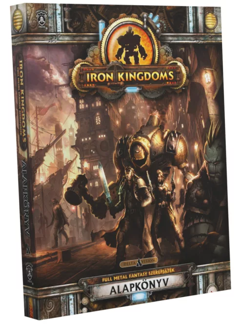 Delta Vision - Iron Kingdoms (Vaskirályságok) - alapkönyv