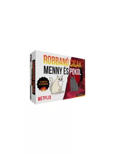 Robbanó cicák  –  Menny és pokol!