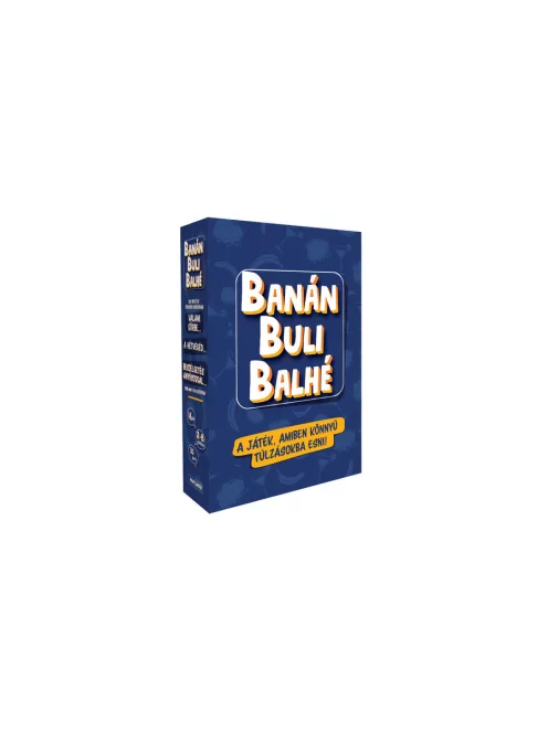 Banán, buli, balhé