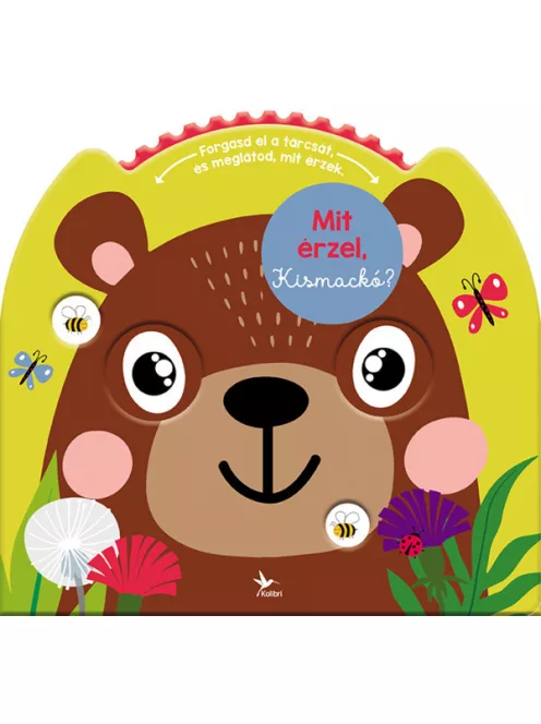 Mit érzel, Kismackó?