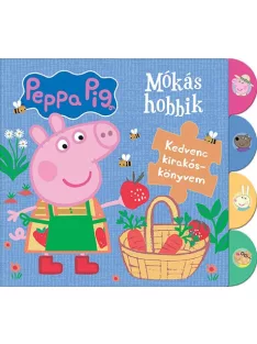   Peppa malac - Peppa malac – Mókás hobbik – Kedvenc kirakóskönyvem