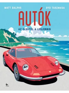   Matt Ralphs; Ryo Takemasa - Autók – Az elsőtől a legjobbig
