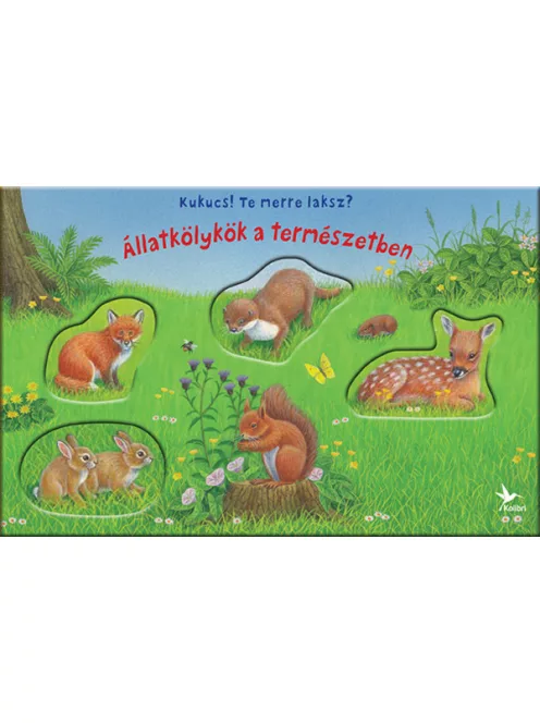 Bob Bampton - Kukucs! Te merre laksz? - Állatkölykök a természetben