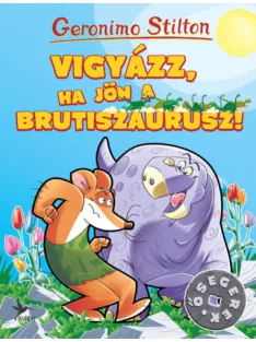   Geronimo Stilton - Vigyázz, ha jön a Brutiszaurusz! (Ősegerek)