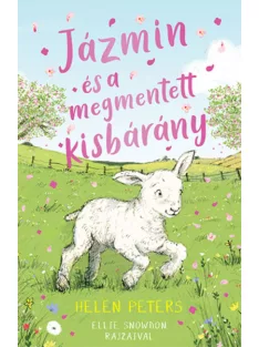   Helen Peters; Ellie Snowdon - Jázmin és a megmentett kisbárány