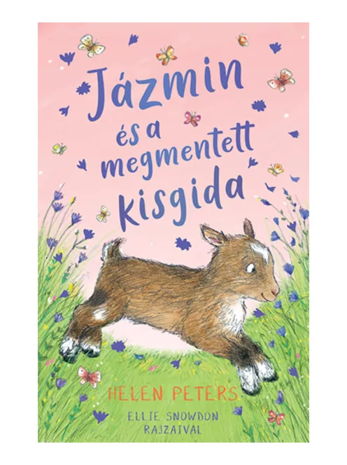 Helen Peters; Ellie Snowdon - Jázmin és a megmentett kisgida