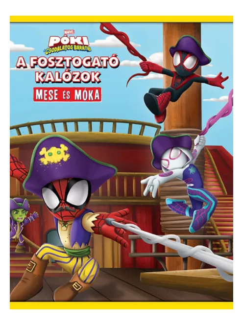 Marvel - Mesés bubis matricás: A fosztogató kalózok (Póki és csodálatos barátai)