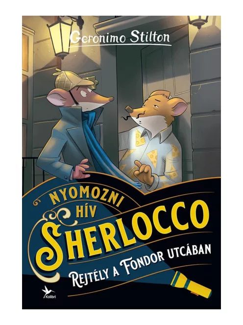 Geronimo Stilton - Rejtély a Fondor utcában (Nyomozni hív Sherlocco)
