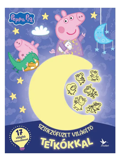 Peppa malac - Színezőfüzet világító tetkókkal – Peppa malac