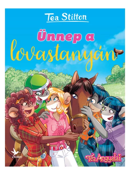 Tea Stilton - Ünnep a lovastanyán (Cinnfordi kalandok)