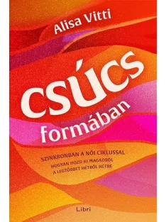 Alisa Vitti - Csúcsformában