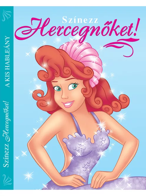 Színezz Hercegnőket! - A kis hableány