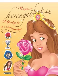 Ragassz hercegnőket - A szépség és a szörnyeteg