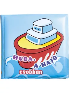 Fürdőkönyvek - Huba, a hajó csobban