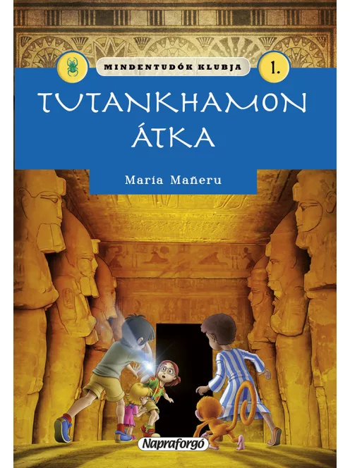 Mindentudók klubja 1. - Tutankhamon átka