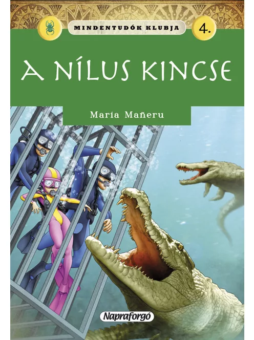 Mindentudók klubja 4. - A Nílus kincse