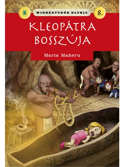 Mindentudók klubja 8. - Kleopátra bosszúja