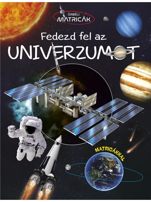 Űrbéli matricák - Fedezd fel az Univerzumot