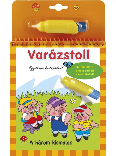 Varázstoll - A három kismalac