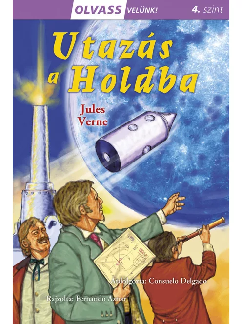 Olvass velünk! (4) - Utazás a Holdba