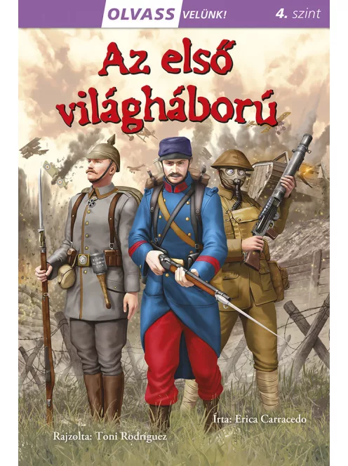Olvass velünk! (4) - Az első világháború