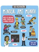 Kis felfedezők - Minden, ami munka