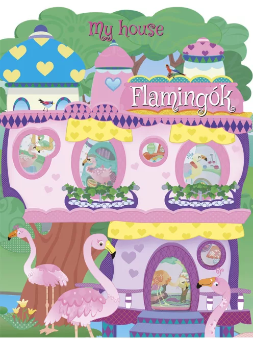 My house - Flamingók