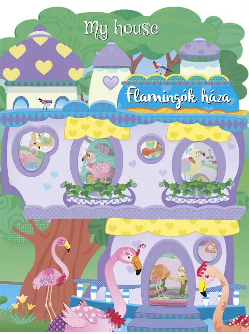 My house - Flamingók háza