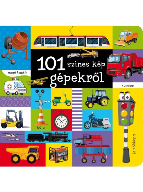 101 színes kép gépekről