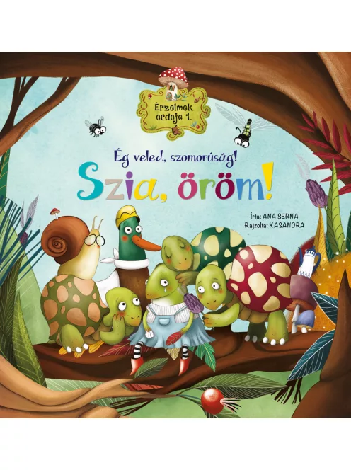 Érzelmek erdeje 1. - Ég veled, szomorúság! Szia, öröm!