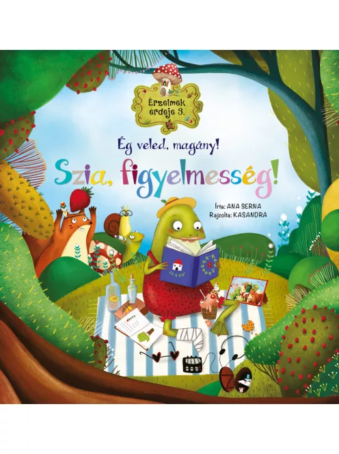 Érzelmek erdeje 3. - Ég veled, magány! Szia, figyelmesség!