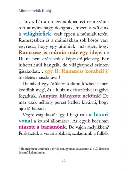 Mindentudók Klubja 11. - Ehnaton múmiája